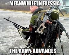 Image result for Meanwhile in Mother Russia Memes