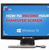 Image result for How to Record Your Computer Screen