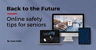 Image result for Internet Safety Basics for Seniors