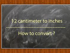 Image result for 12 Centimeters to Inches
