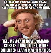 Image result for Common Core Memes