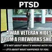 Image result for PTSD Fireworks Meme