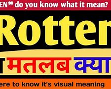 Image result for Rotten Meaning