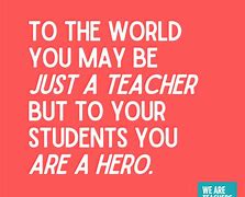 Image result for Motivational Quotes for Teachers