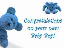 Image result for Congratulations Baby Boy