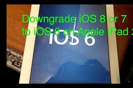 Image result for Downgrade iOS On iPad