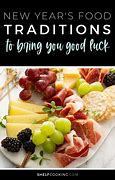 Image result for New Year Eve Food Tradition