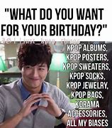 Image result for Kpop Birthday Memes