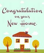 Image result for Happy New Home Wishes