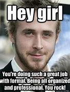 Image result for Amazing Work MEME Funny