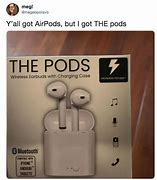 Image result for Wireless Earbuds Meme