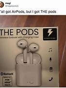Image result for AirPod Users Meme
