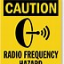 Image result for Radio Frequency Warning Signs