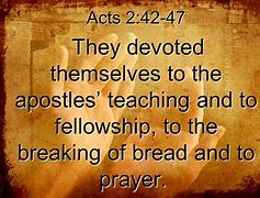 Image result for Acts 2 Breaking Bread