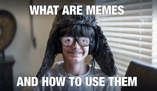Image result for Using Memes