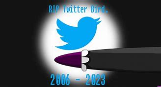 Image result for Rip Twitter Bird