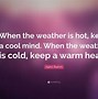 Image result for Stay Warm and Dry Quotes