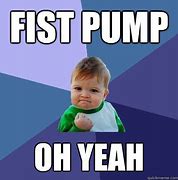 Image result for Yeah Fist Pump