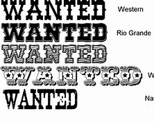Image result for Wanted Sign Font