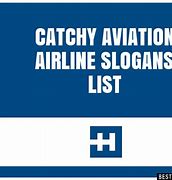 Image result for Best Aviation Slogan
