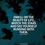Image result for Looking to the Stars Quote