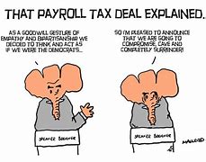 Image result for Payroll Tax Cartoon