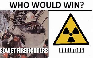 Image result for Radiation Meme