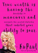 Image result for Quotes by Drag Queens