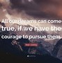Image result for Qoutes About Dream That Came True