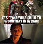Image result for Meme of Thor