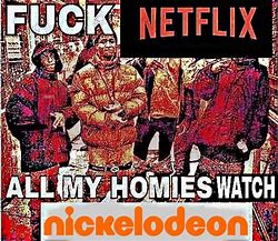 Image result for Me and All My Homies Hate