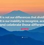 Image result for Accepting Differences Quotes