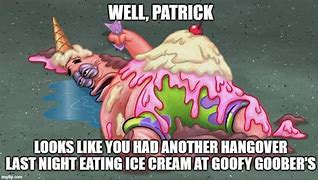 Image result for Ice Cream Hangover Meme