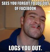 Image result for You Forgot to Log Out Wallpaper