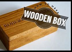 Image result for Wooden Box Construction
