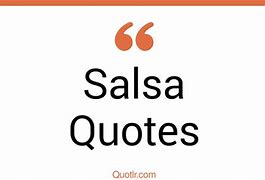 Image result for Salsa Quotes