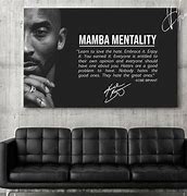 Image result for Kobe Bryant Mamba Mentality Poster