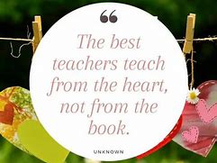 Image result for Teacher Encouragement Quotes