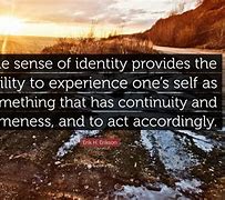 Image result for Self Identity and World Quotes