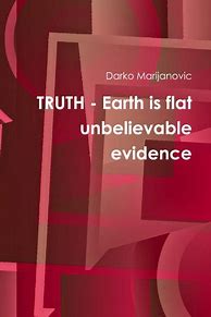 Image result for Flat Earth Truth Memes