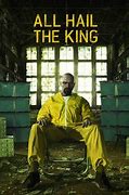 Image result for Breaking Bad All Hail the King
