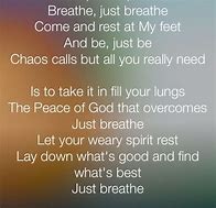 Image result for Just Breathe Christian Song Lyrics