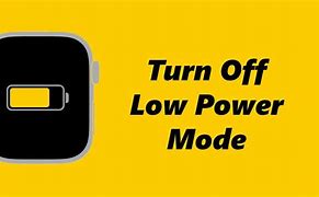 Image result for Low Power Mode Turned Off