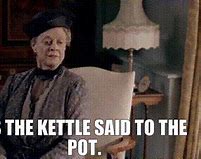 Image result for Tea Pot Kettle Meme
