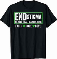 Image result for Mental Health Awareness Shirts