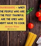 Image result for Humorous Thanksgiving Quotes