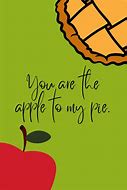 Image result for Apple Pie Sayings
