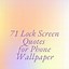 Image result for iPhone Lock Screen Quotes