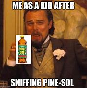 Image result for Pine-Sol Meme