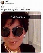 Image result for Air Pods Meme Pl8ug